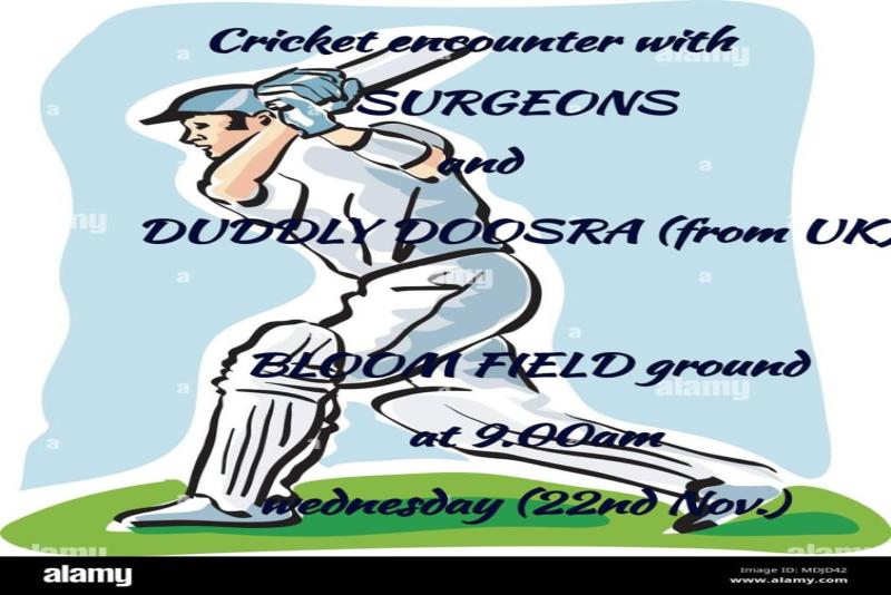 Cricket encounter with Surgeons and Duddly Poosra 